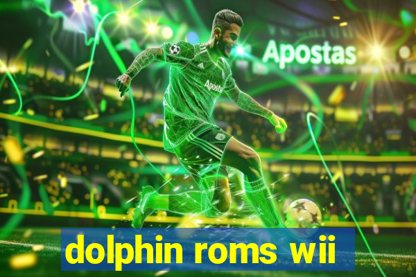 dolphin roms wii